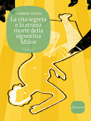 cover image of La vita segreta e la strana morte della signorina Milne